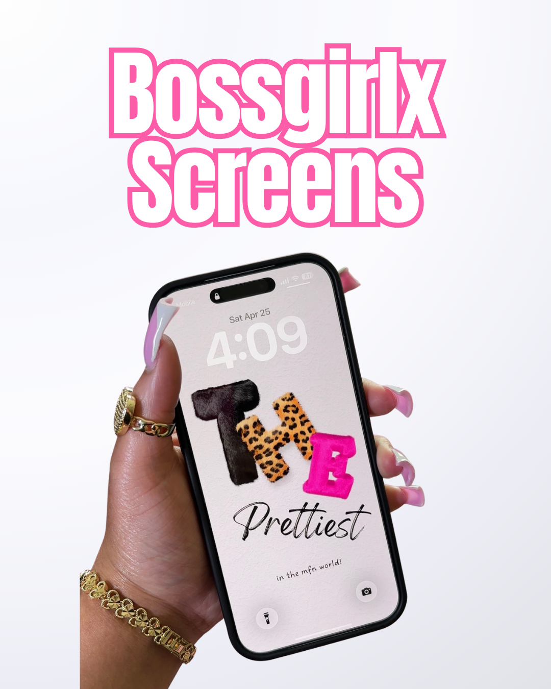 Bossgirlx Screens™