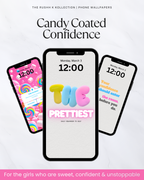Candy Coated Confidence - Phone Wallpapers (13-Pack)