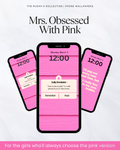 Mrs. Obsessed With Pink - Phone Wallpapers (13-Pack)