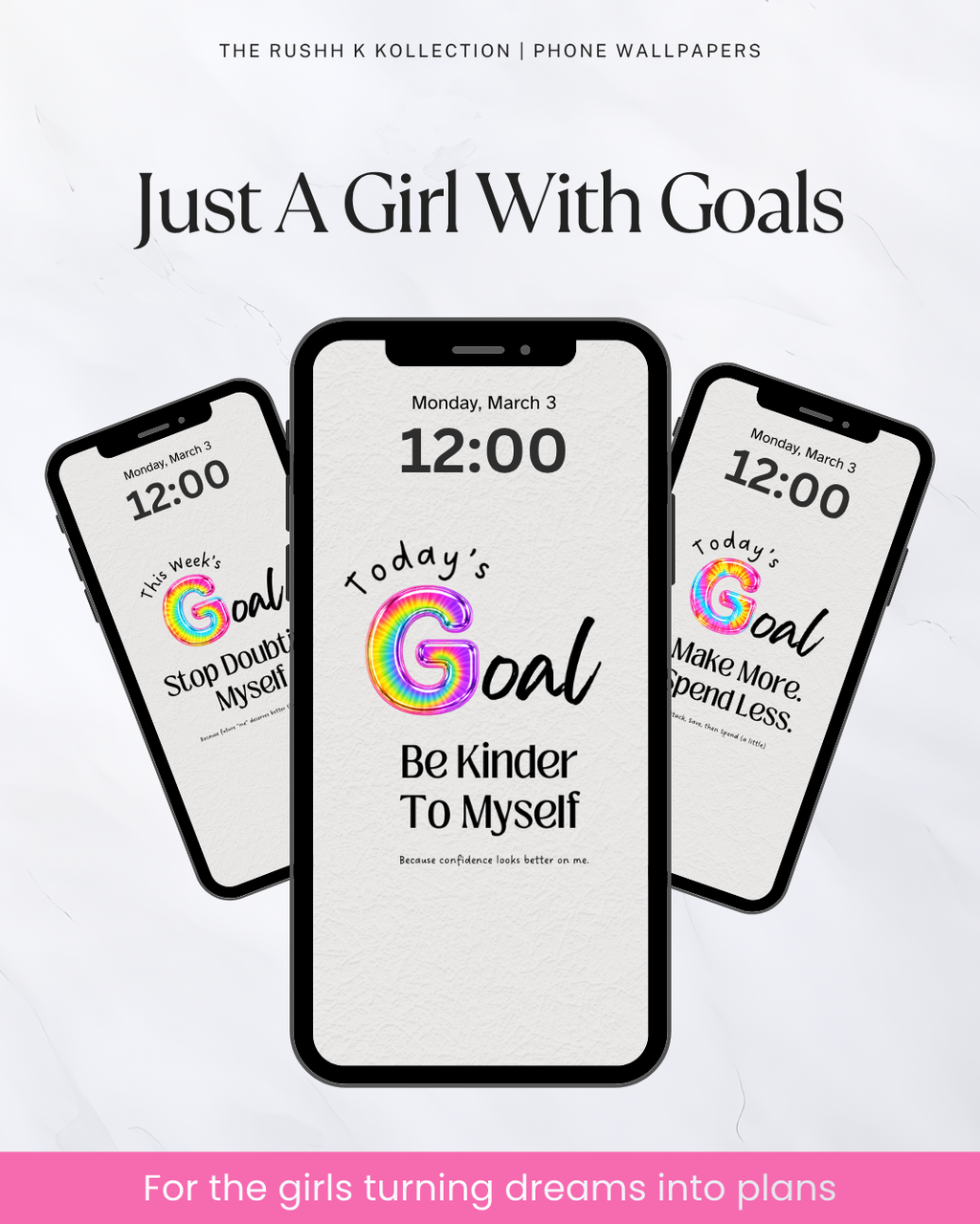 Just A Girl With Goals - Phone Wallpapers (13-Pack)